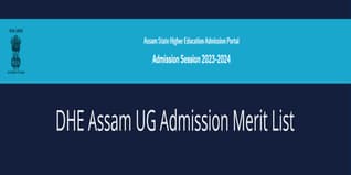DHE Assam UG Admission Merit List Released @assamadmission.samarth.ac.in, Check Details Here